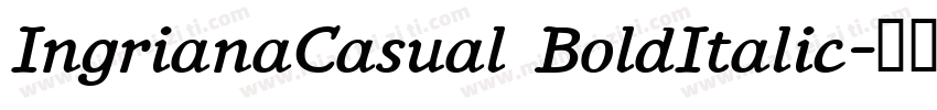 IngrianaCasual BoldItalic字体转换